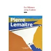 Le Silence et la Colere