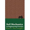 Soil Mechanics in Engineering Practice