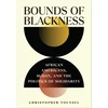 Bounds of Blackness – African Americans, Sudan, and the Politics of Solidarity