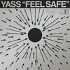 YASS - Feel Safe (Limited Edition) (LP)