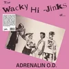 Adrenalin O.D. - The Wacky Hi-Jinks Of Adrenalin O.D. (Coloured) (LP)