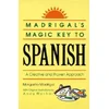 Madrigals Magic Key to Spanish
