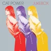 posneti mediji CAT POWER - JUKEBOX, (21008931)
