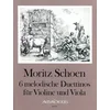 SCHOEN:6 MELODISCHE DUETTINOS FUR VIOLINE UND VIOLA
