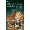 La Ciudad de Las Luces Muertas. Premio Nadal 2026 / The City of Dead Lights. Nadal Prize 2026