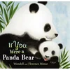 If You Were a Panda Bear