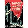 Symphony for the City of the Dead