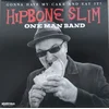 Hipbone Slim One Man Band - Gonna Have My Cake And Eat It! (10 LP)