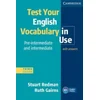 test Your English Vocabulary in Use, pre-intermediate & intermediate, Third edition