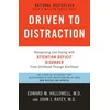 Driven to Distraction (Revised)
