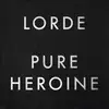 Lorde - Lorde-Pure Heroine