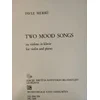 MERKU:TWO MOOD SONGS ZA VIOLINO IN KLAVIR