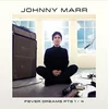 Johnny Marr Fever Dreams Pts 1 - 4