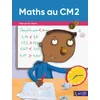 MATHS AU CM2 - MANUEL DE L'ÉLEVE