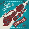 Terry OConnel And His Pilots - Cannon Ball (LP)
