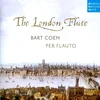 THE LONDON FLUTE/BART COEN PER FLAUTO