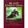 Blaze Finds the Trail