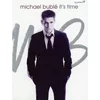 MICHAEL BUBLE ITS TIME PVG