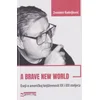 A brave new world - Eseji o američkoj književnosti XX i XXI stoljeća