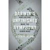 Darwin's Unfinished Symphony