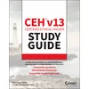 CEH Certified Ethical Hacker v13 Study Guide