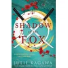 Shadow Of The Fox