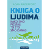 Knjiga o ljudima: kako smo postali to što smo danas