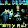 L.A. Drugz - Outside Place (LP)