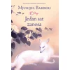 Jedan sat zanosa