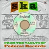 Various Artists - Ska: From The Vaults Of Federal Records (LP)