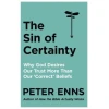 Sin of Certainty