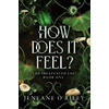 How Does It Feel?