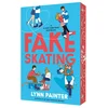 Fake Skating