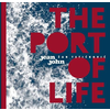 THE PORT OF LIFE/ŽAN TETIČKOVIČ