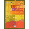 El Espanol con juegos y actividades