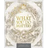 What You Do Matters Boxed Set