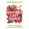 Natures Last Dance