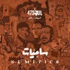 Forty Seven Soul - Semitics (LP)