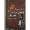 Život je pred tobom