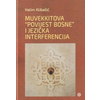 Muvekkitova Povijest Bosne i jezička interakcija