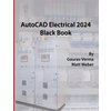 AutoCAD Electrical 2024 Black Book
