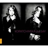 KOPATCHINSKAJA/SAY-VIOLIN SONATAS