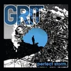 The Grit - Perfect Storm (LP)