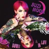 Suzi Moon - Dumb & In Luv (LP)