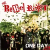 The Rebel Riot - One Day (LP)