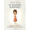 Die magischen Zauberpunkte