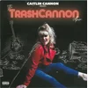 Caitlin Cannon - The TrashCannon Album (LP)