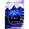 A Dragon of Black Glass