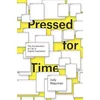 Pressed for Time