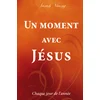 Un moment avec Jésus